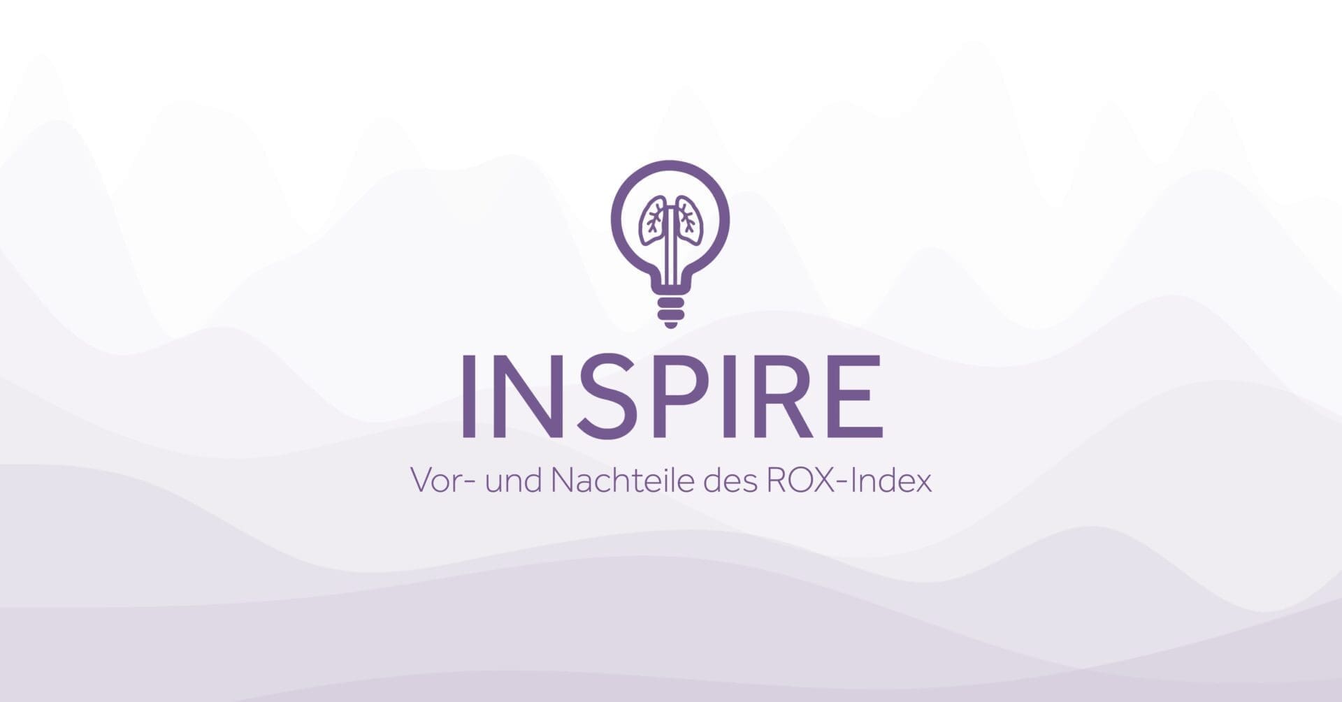 INSPIRE Vor und Nachteile des ROX Eakin Healthcare