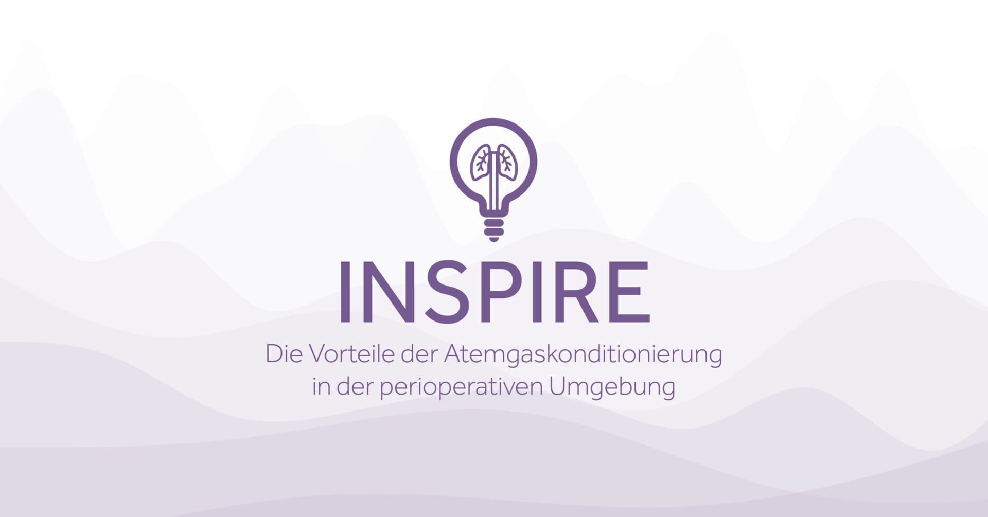 INSPIRE Die Vorteile der Atemgaskonditionierung in der perioperativen Umgebung Eakin Healthcare