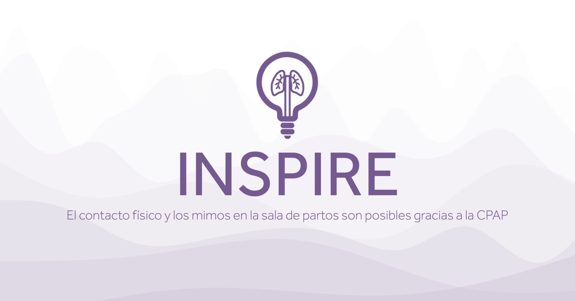 INSPIRE El contacto fisico y los mimos en la sala de partos son posibles gracias a la CPAP Eakin Healthcare