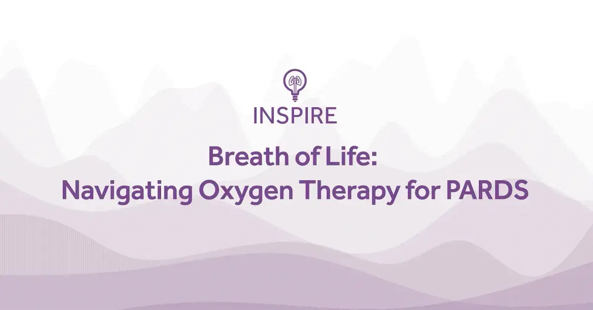 Inspire Blog Breath of Life by Armstrong Medical Inspire Blog Breath of Life by Armstrong Medical